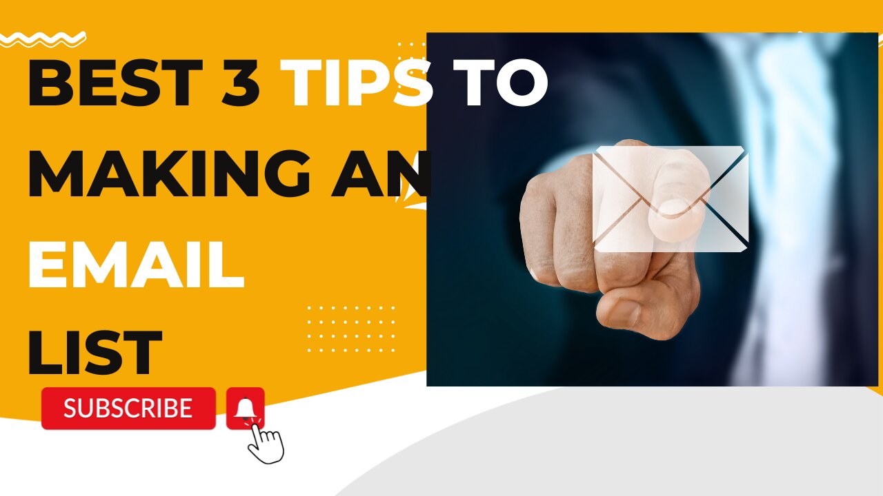 TOP TIPS TO MAKE AN EMAIL LIST