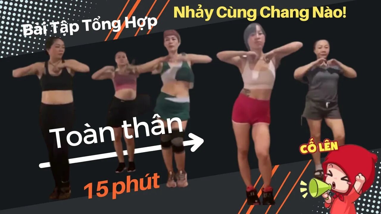 Bài Tập 30 phút Thể Dục Nhịp Điệu Aerobic Tổng Hợp Toàn Thân Nhảy Cùng Chang😍