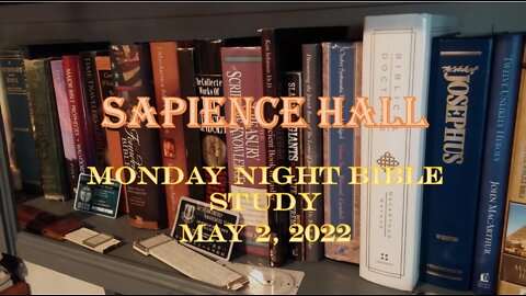 Monday Night Bible Study May 2, 2022