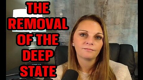 JULIE GREEN huge intel ~ THE REMOVAL OF THE DEEP STATE!