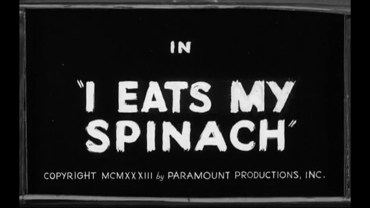 Popeye the Sailor - I Eats My Spinach (1933)