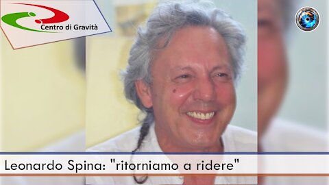 Leonardo Spina: "ritorniamo a ridere"