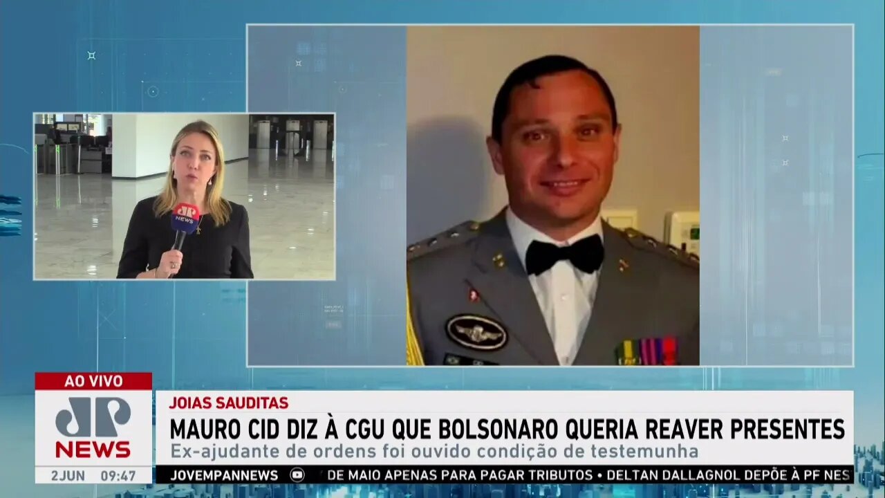 Mauro Cid diz em depoimento à CGU que Bolsonaro queria reaver presentes sauditas