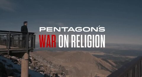 Pentagon's War On Religion (Full Documentary)