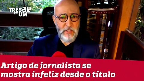 O que Hélio Schwartsman fez foi se igualar a Bolsonaro | Josias de Souza