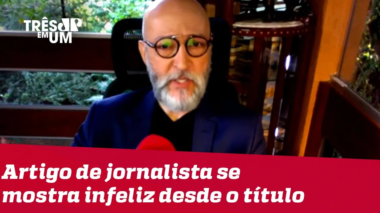 O que Hélio Schwartsman fez foi se igualar a Bolsonaro | Josias de Souza