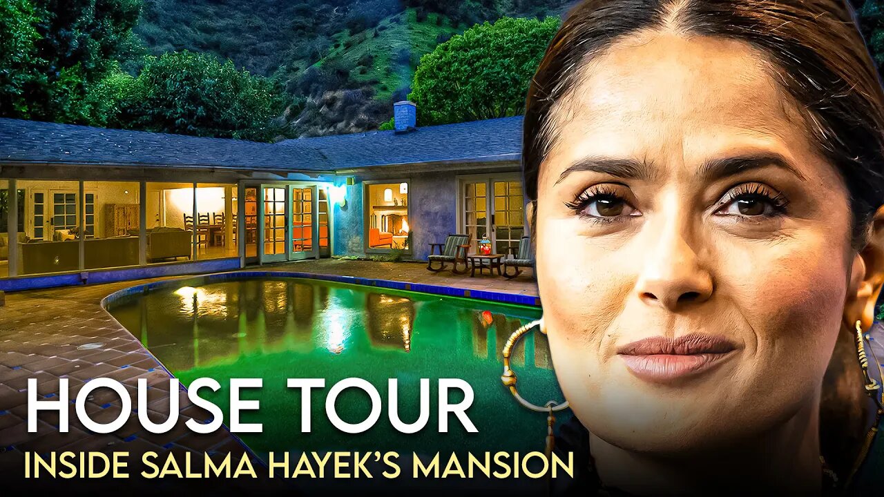 Salma Hayek | House Tour | $13 Million Bel Air Mansion & More