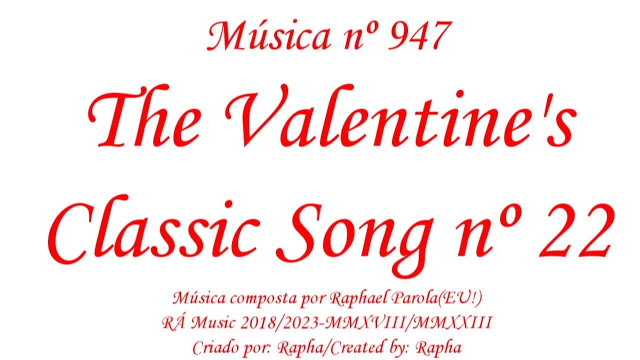 Música nº 947-The Valentine's Classic Song nº 22