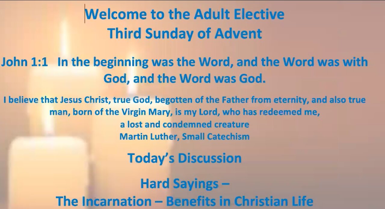 20-12-13 Advent - Incarnation - Week Three