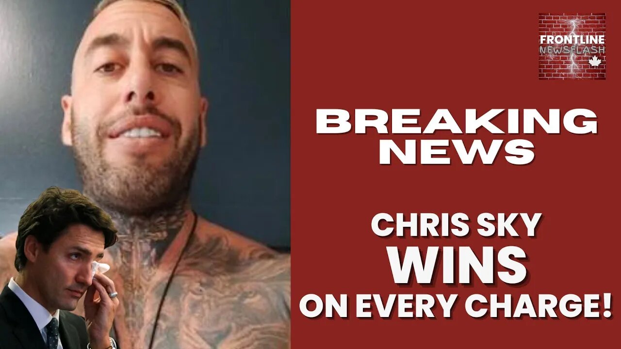 BREAKING NEWS: CHRIS SKY HAS ALL CHARGES DROPPED IN ALBERTA! Major Victory!