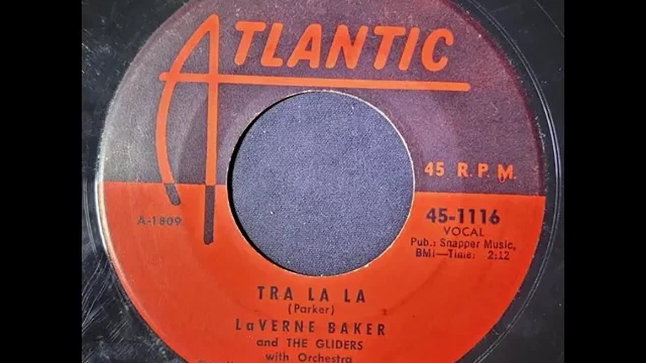 LaVerne Baker and The Gliders – Tra La La