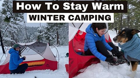 How To Stay Warm Camping in the Cold - Winter Backpacking in the Mountains of Canada