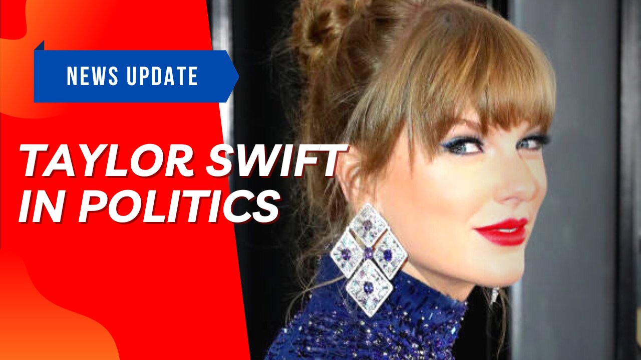 Fox News worried about Taylor Swift’s Interest in Politics