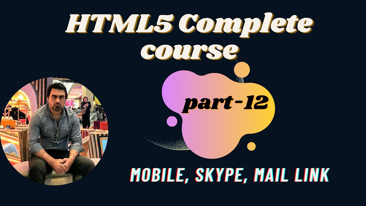 Mobile, Skype, Mail link- Part-12 | HTML | HTML5 Full Course - for Beginners