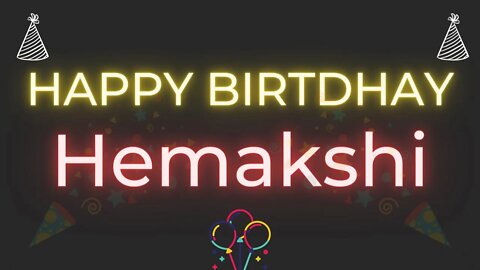 Happy Birthday to Hemakshi - Birthday Wish From Birthday Bash