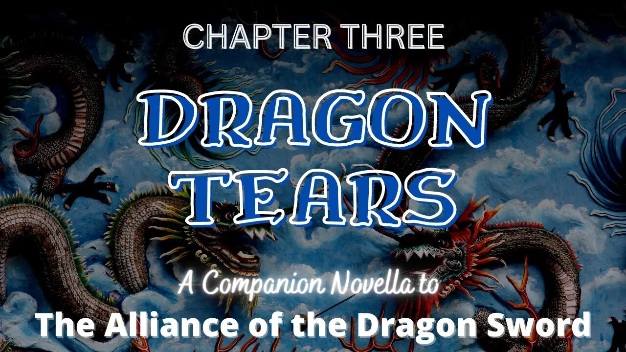 Dragon Tears, Chapter 3 (Narrated by Jennifer Groberg)