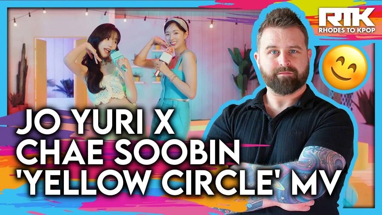 JO YURI (조유리) CHAE SOOBIN (채수빈) - 'Yellow Circle' MV (Reaction)