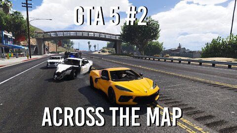 GTA 5 #2 - Across The Map