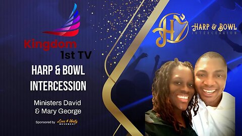 Harp & Bowl Intercession 9-4-23