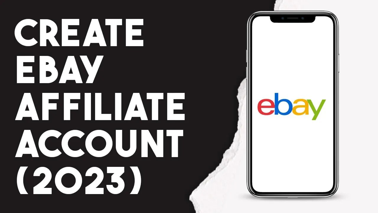 How To Create Ebay Affiliate Account (2023)