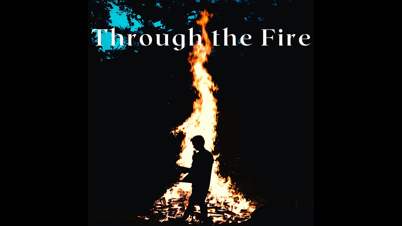 "Through the Fire" (Epic/Cinematic/Filmscore)