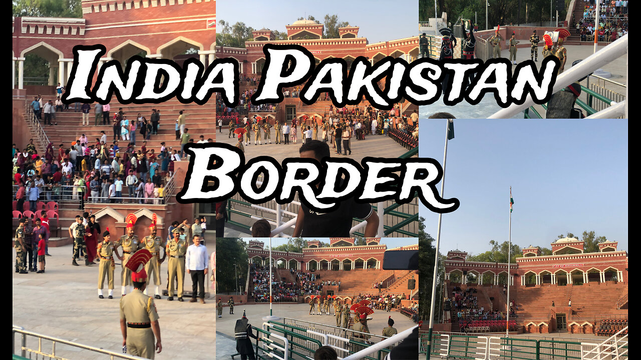 Ganda Singh border crossing area Punjab Rangers and India BSF Flag Ceremony