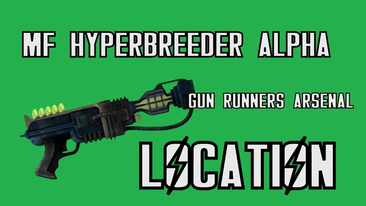 vHow to Get Mf Hyperbreeder Alpha Gun Runners' Arsenal in Fallout New Vegas