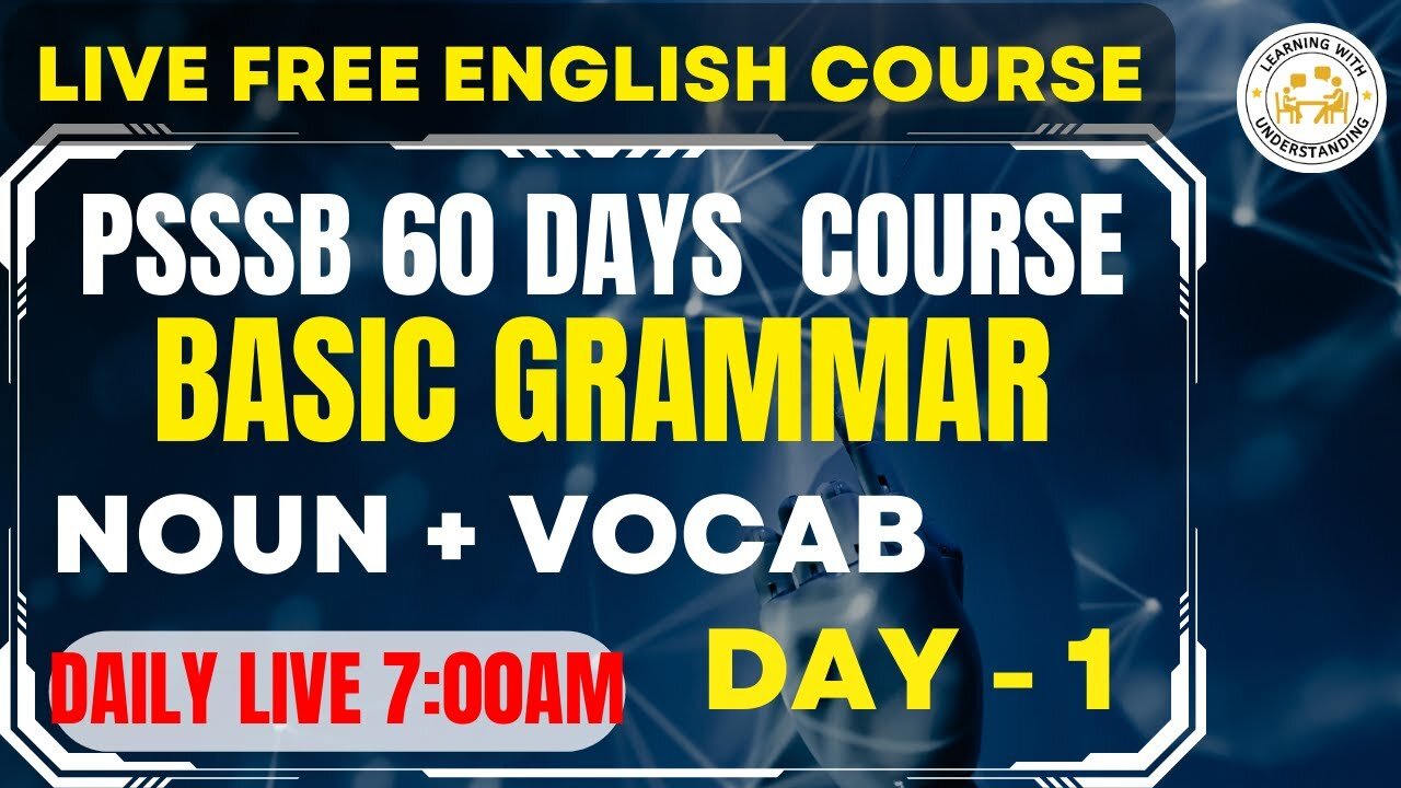 "PSSSB Free English Course: Basic Grammar, Nouns and Vocabulary |Day 1| Learning with Understanding