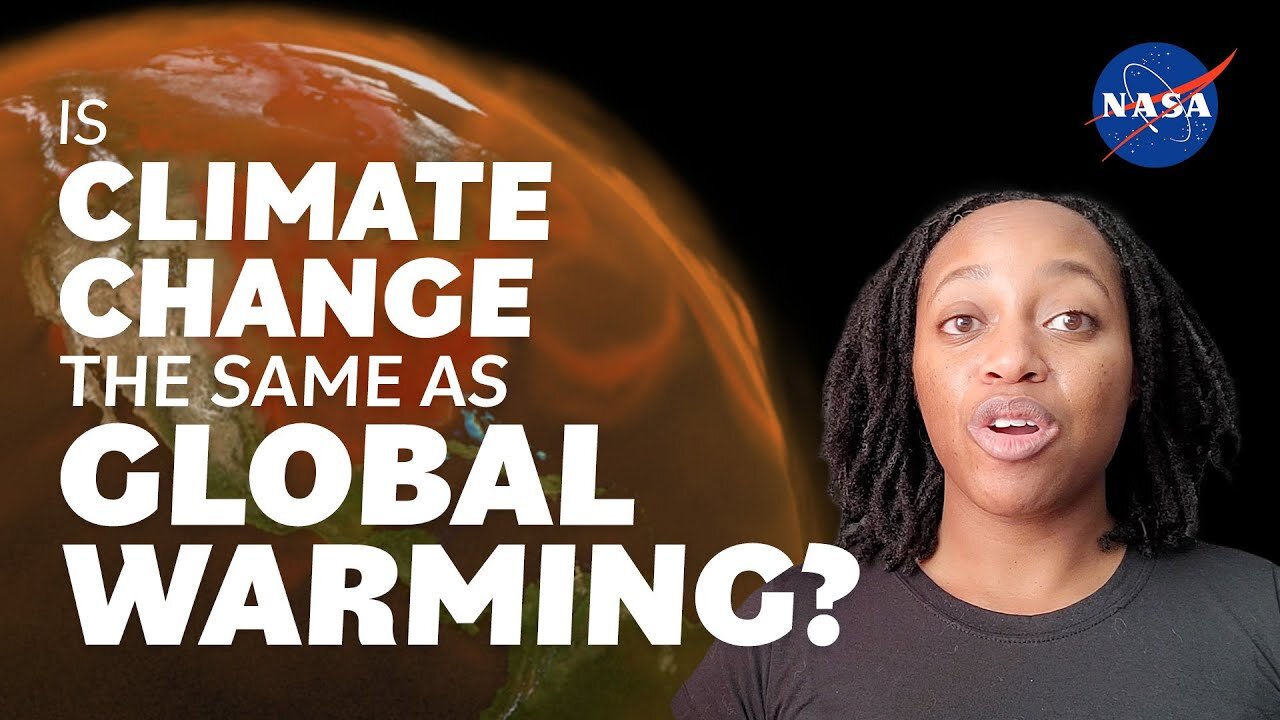 Is Climate Change the Same as Global Warming? - We Asked a NASA Expert