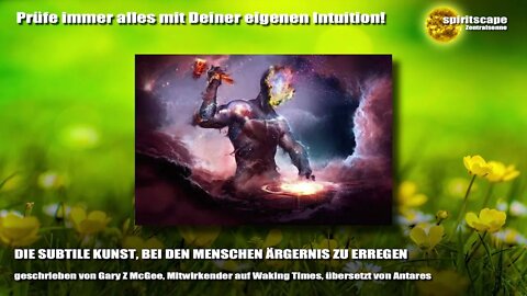 DIE SUBTILE KUNST, BEI DEN MENSCHEN ÄRGERNIS ZU ERREGEN