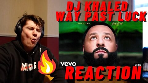 DJ Khaled - WAY PAST LUCK (Official Audio) ft. 21 Savage ((IRISH GUY REACTION!!))