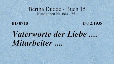 BD 0710 - VATERWORTE DER LIEBE .... MITARBEITER ....