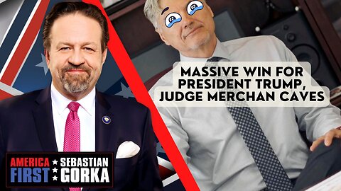 Sebastian Gorka LIVE: Massive win for President Trump, Judge Merchan caves