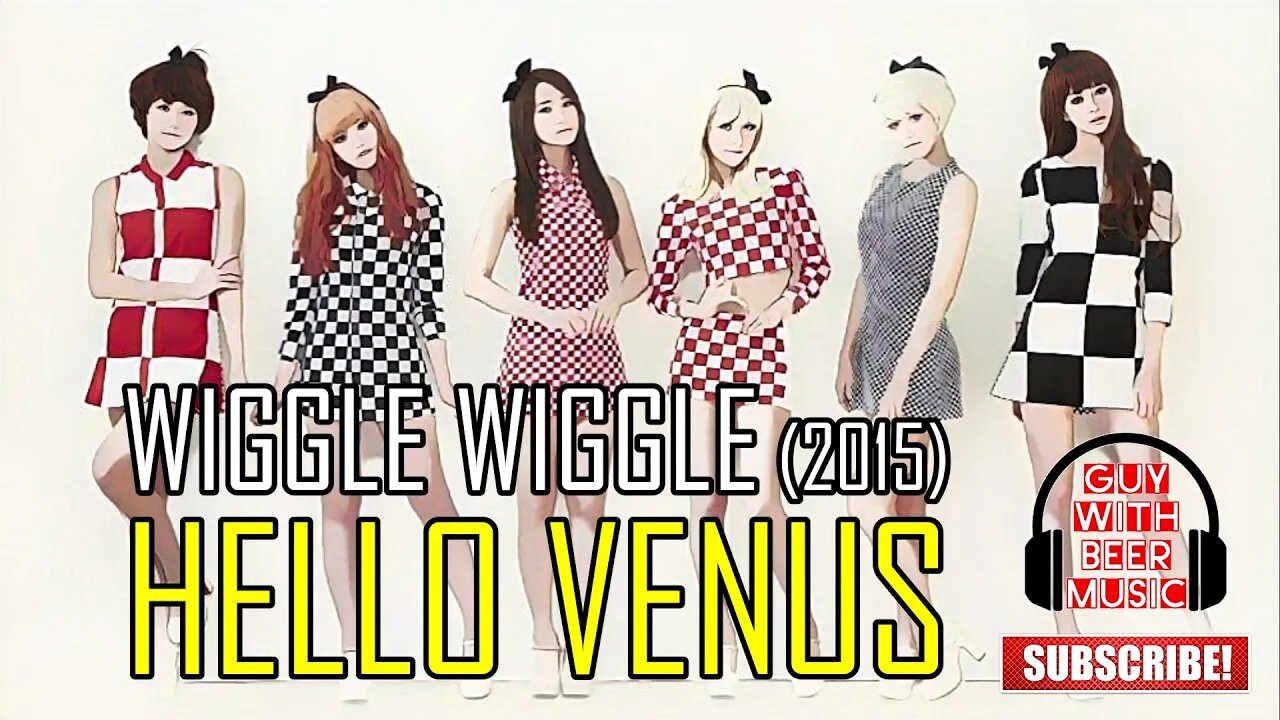 HELLOVENUS | WIGGLE WIGGLE (2015)