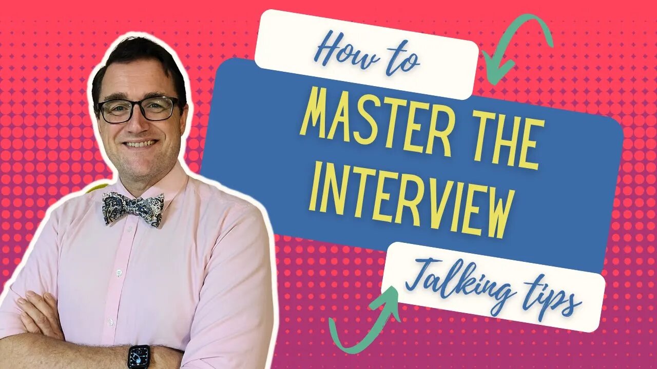 Interview Mastery: How to Show You're the Best Candidate (Talking Tips 003)