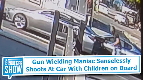 Gun Wielding Maniac Senselessly Shoots At Car With Children on Board