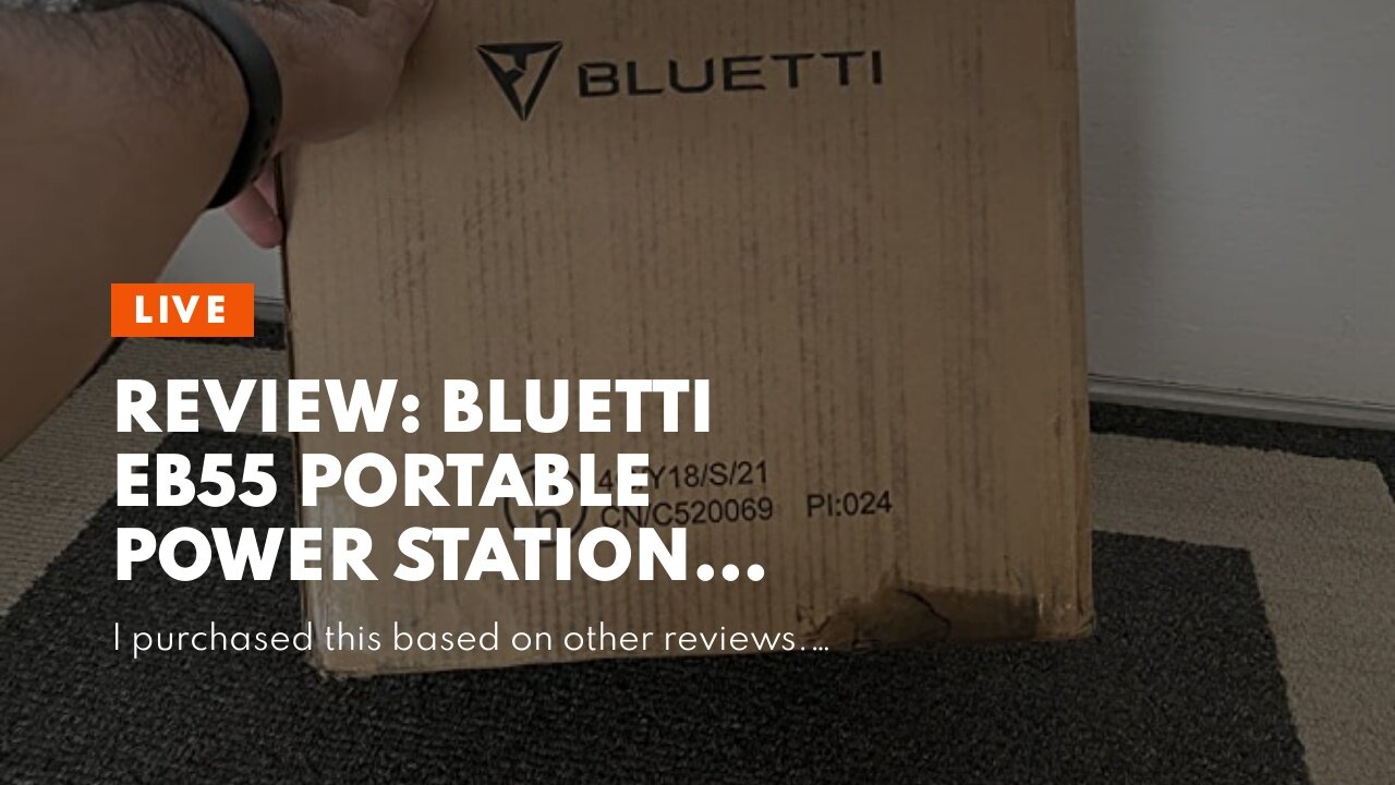 Review: BLUETTI EB55 Portable Power Station 700W/537Wh LiFePO4 Battery Backup Solar Generator w...