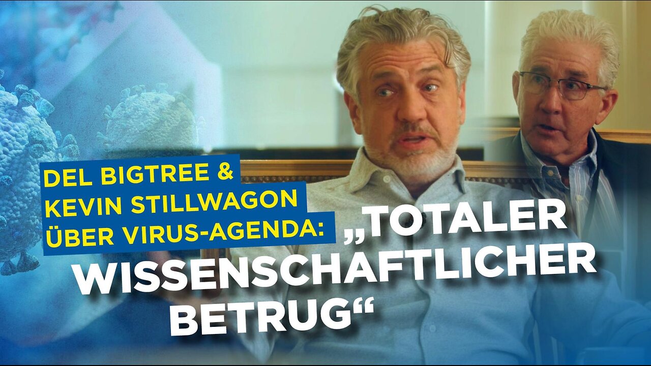 Del Bigtree und Kevin Stillwagon über Virus-Agenda „Totaler wissenschaftlicher Betrug“