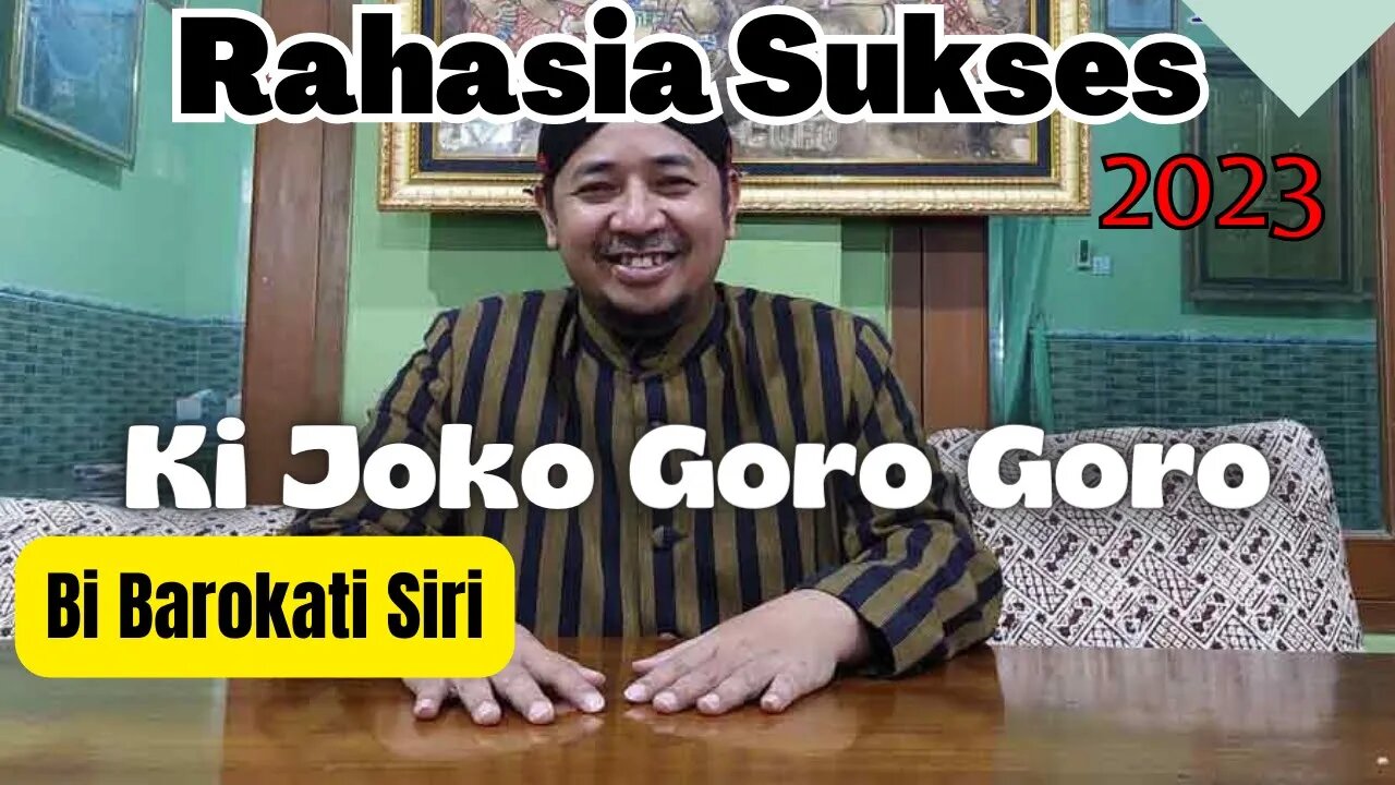 SIMAK !! Suksesnya Ki Joko Goro2 Dengan Ini