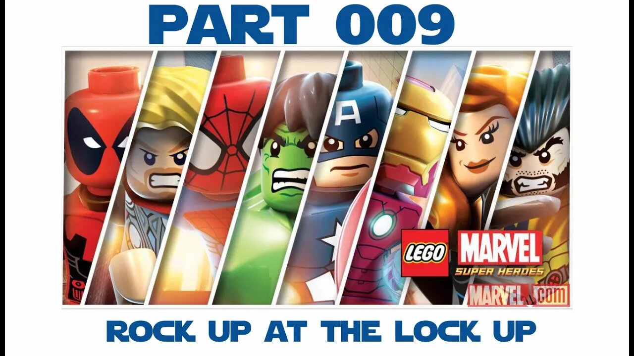 Lego Marvel Super Heroes - Part 009 - Rock Up at the Lock Up