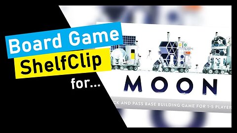 🌱ShelfClips: MOON (Short Board Game Preview)