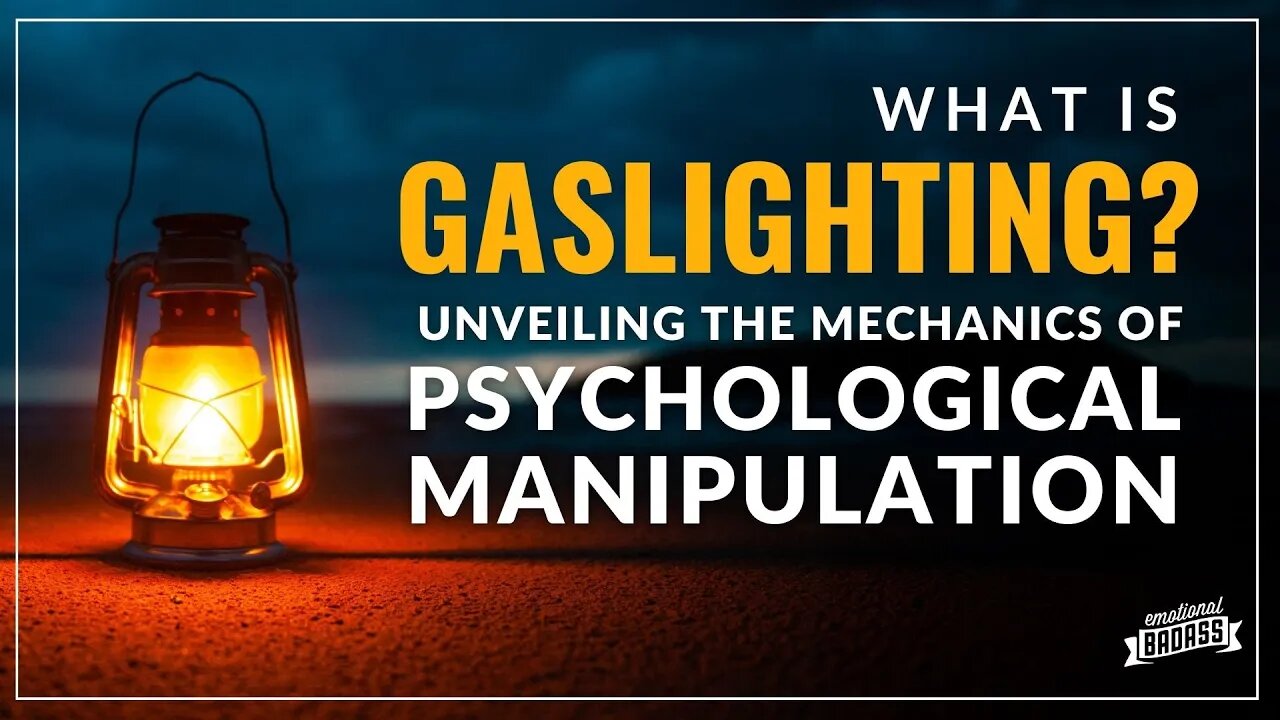 What is Gaslighting? Unveiling the Mechanics of Psychological Manipulation