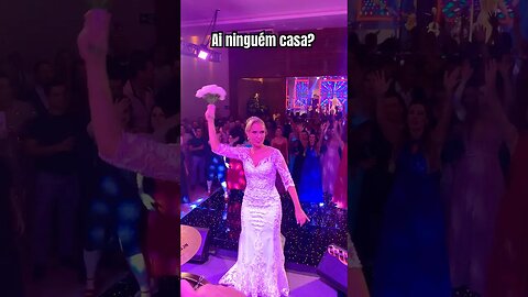 AI NINGUÉM CASA? #casamento #noiva #festadecasamento #bastidores #short #festadecasamento #madrinhas