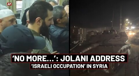 Syria- Jolani's Big Escalation Threat In First Address To Israel