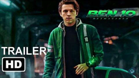 Ben 10 The Movie Teaser - TOM HOLLAND