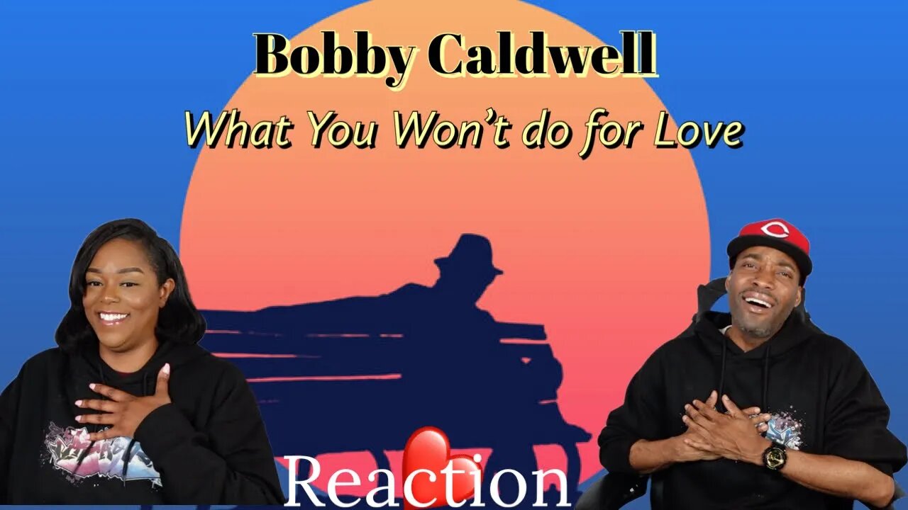 Bobby Caldwell - What You Won't Do for Love | Asia and BJ