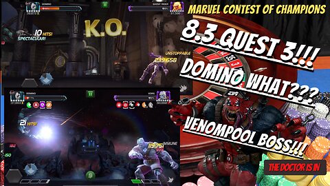 MCOC 83 Quest 3 How To Beat The Venompool Boss + 100K+ Damage From Domino!!!