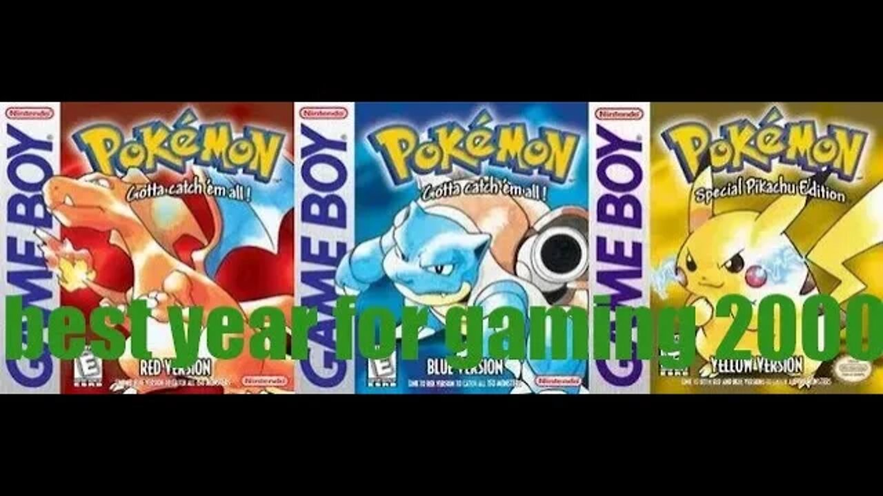 what is the best year for gaming 2000