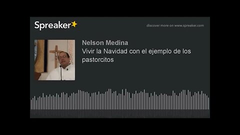 Vivir la navidad con el ejemplo de los pastorcitos. Fray Nelson