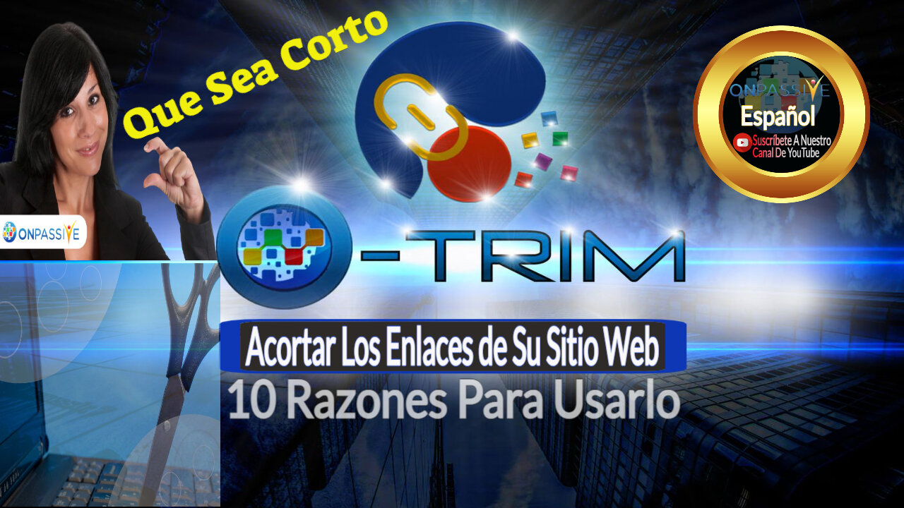 10 Razones Para Usar O-Trim Por ONPASSIVE